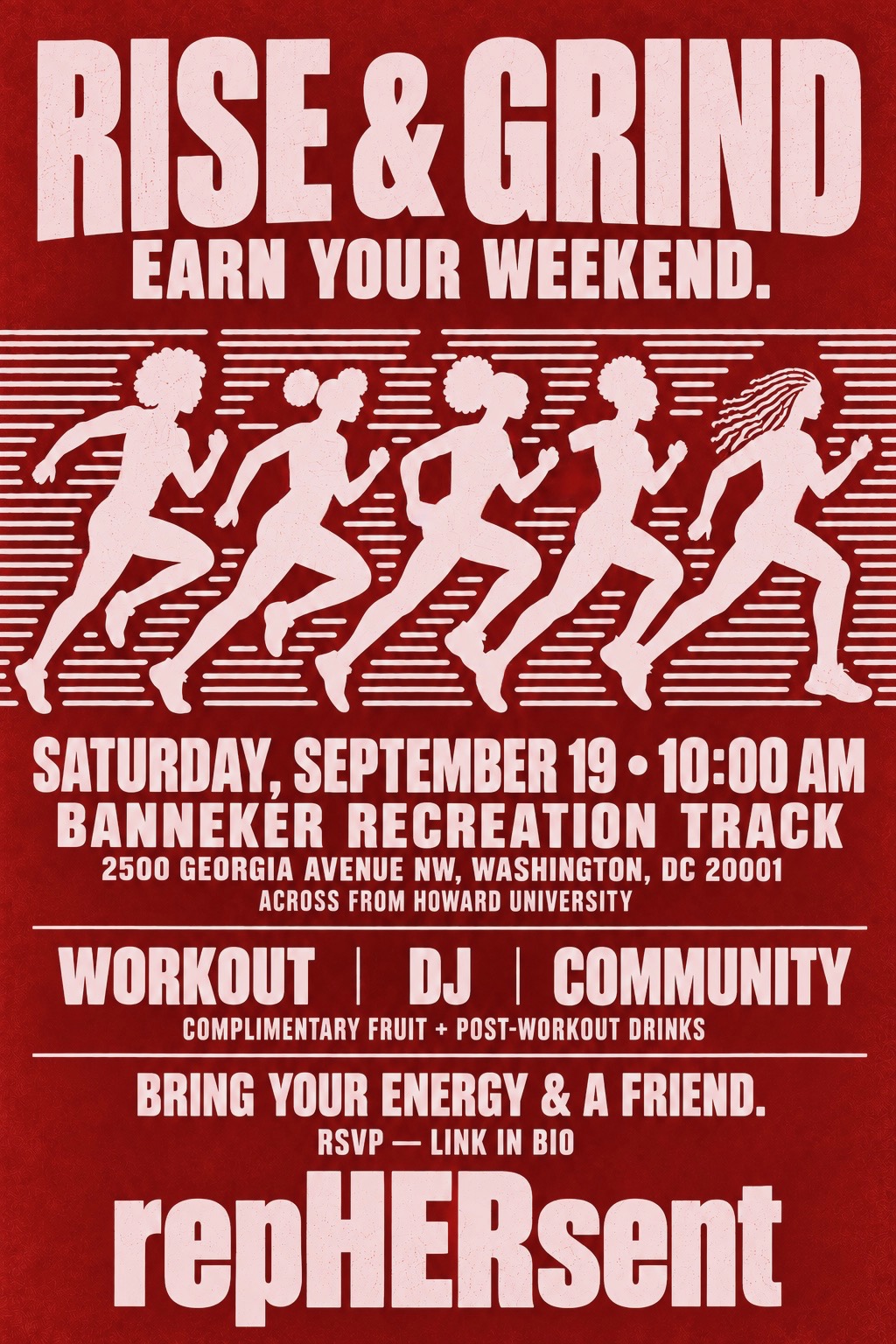 RepHERsent Rise and Grind flyer: Saturday, September 19 at 10:00AM at Banneker Recreation Track, with a HIIT and track workout, DJ, community, complimentary fruit, and post-workout drinks.